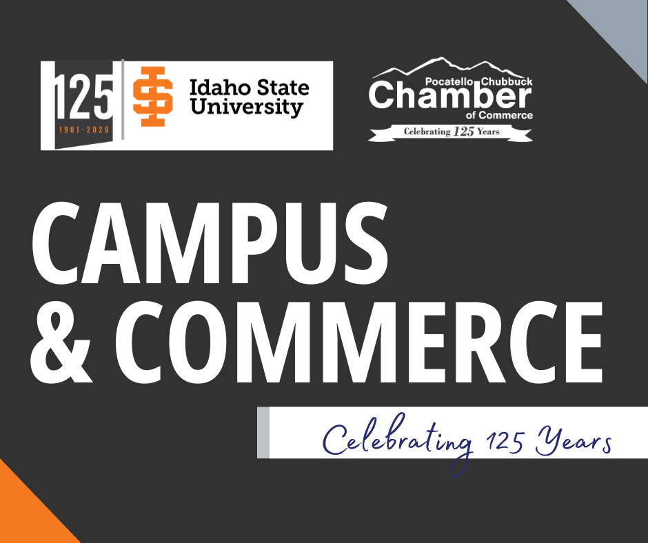 Campus & Commerce Business After Hours: 125 Year Celebration!, Pocatello, September 17, 2026