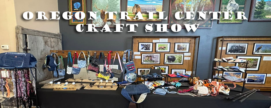Oregon Trail Center Fall Craft Show, Surrounding Southeast Idaho, September 26, 2026