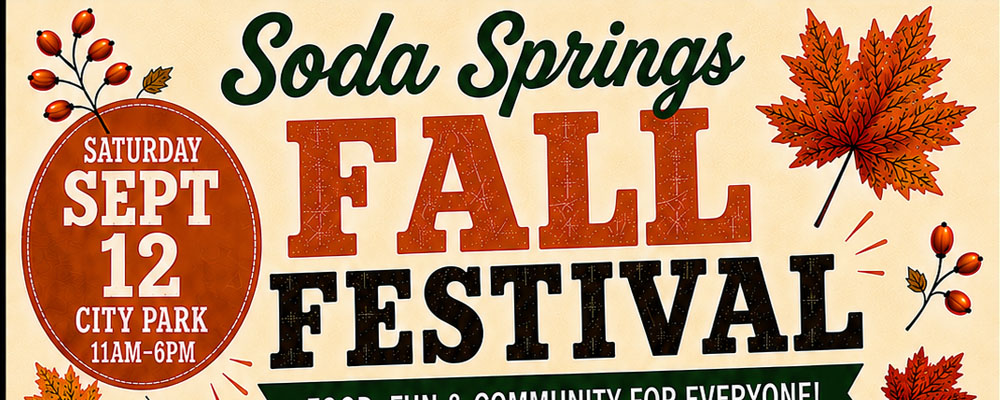 Soda Springs Fall Festival, Surrounding Southeast Idaho, September 12, 2026